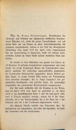Die größeren Amputationen im Münchener allgemeinen städtischen Krankenhause r./I. vom April 1878 bis April 1881