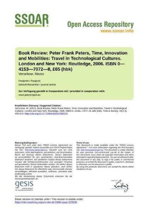 Book Review: Peter Frank Peters, Time, Innovation and Mobilities: Travel in Technological Cultures. London and New York: Routledge, 2006. ISBN 0—4153—7072—8, £65 (hbk)