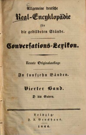 Allgemeine deutsche Real-Encyklopaedie für die gebildeten Stände : Conversations-Lexicon ; in fünfzehn Bänden, 4. D - Entern