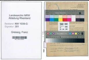 Entnazifizierung Franz Gressog , geb. 08.07.1902 (Schlosser)