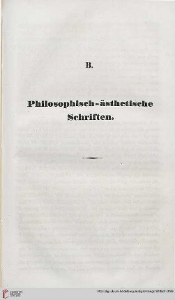 B. Philosophisch-ästhetische Schriften