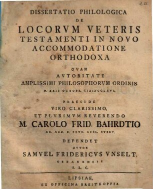 Diss. philol. de locorum Veteris Testamenti in Novo accommodatione orthodoxa