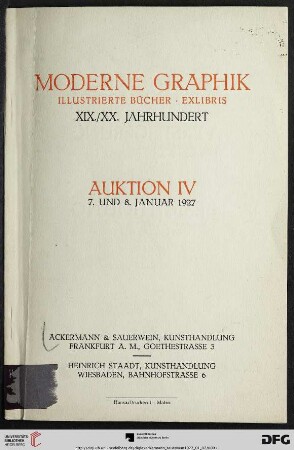 Moderne Graphik : illustrierte Bücher, ExLibris, XIX./XX. Jahrhundert ; [Versteigerung 7. und 8. Januar 1927] (Katalog Nr. 4)