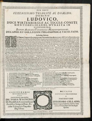 Deo Duce Serenissimo Principe Ac Domino, Domino Ludovico, Duce Wirtembergiae Ac Tecciae ... Rectore Academiae Tubingensis Magnificentissimo. Decanus Et Collegium Philosophicae Facultatis. Lectoribus Salutem