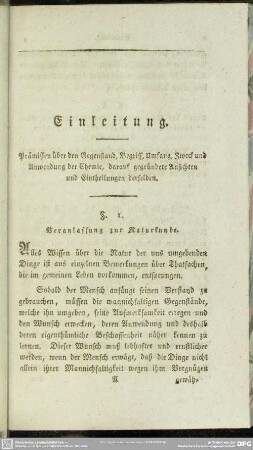 Einleitung. Prämissen über den Gegenstand, Begriff, Umfang, Zweck und Anwendung der Chemie, darauf gegründete Ansichten und Eintheilungen derselben