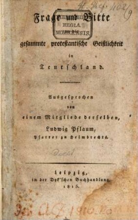 Frage und Bitte an die gesammte protestantische Geistlichkeit in Teutschland