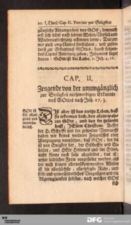 Cap. II. Zeugende von der unumgänglich zur Seeligkeit nothwendigen Erkanntnuß GOttes nach Joh. 17, 3.