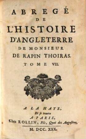 Abrégé De L'Histoire D'Angleterre De Monsieur De Rapin Thoyras, 7