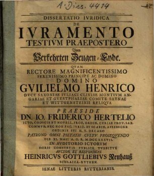 Dissertatio Iuridica De Iuramento Testium Praepostero : = Vom Verkehrten Zeugen-Eyde