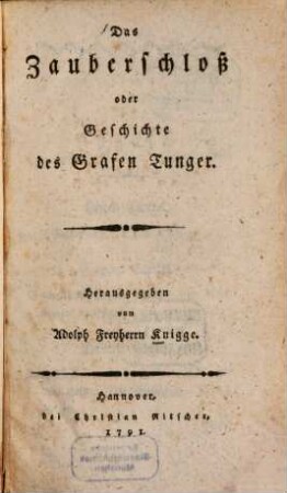 Das Zauberschloß oder Geschichte des Grafen Tunger