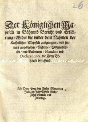 Erklärung König Friedrichs von Böhmen zur Ungültigerklärung der Königswahl in Böhmen durch Kaiser Ferdinand II.