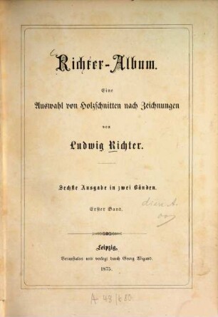 Richter-Album : eine Auswahl von Holzschn. nach Zeichn. von Ludwig Richter. 1
