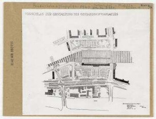 Plan: Vorschlag zur Gestaltung des Ostbahnhof-Vorplatzes. Berlin, Friedrichshain, Koppenstraße/Fruchtstraße (seit 1971 Straße der Pariser Kommune)/Stralauer Platz/Madaistraße (Erich-Steinfurth-Straße)/Langestraße