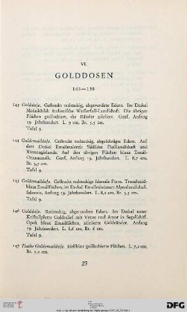 VI. Golddosen (Nr. 143-158)