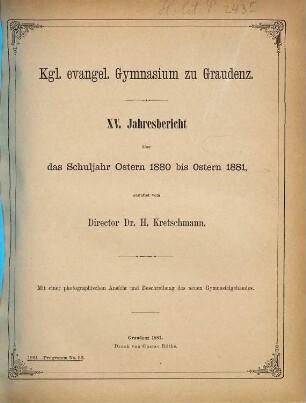 Jahresbericht : über das Schuljahr Ostern ... bis Ostern .... 1880/81 = 15