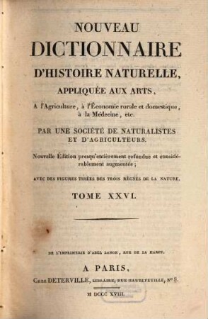 Nouveau dictionnaire d'histoire naturelle, appliquée aux arts, à l'agriculture, à l'économie rurale et domestique, à la médecine, etc., 26. Pho - Pla