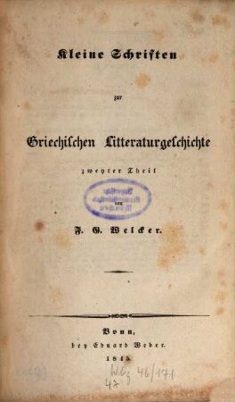 Kleine Schriften, 2. ... zur griechischen Litteraturgeschichte ; 2