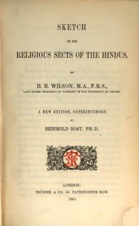 Works, 1. Vol. 1 : Essays and lectures on the religions of the hindus ; 1. Sketch on the religious sects of the Hindus