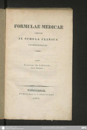 Formulae medicae usitatae in Schola clinica Vindobonensi