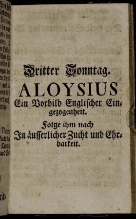 Dritter Sonntag. Aloysius Ein Vorbild Englischer Eingezogenheit.