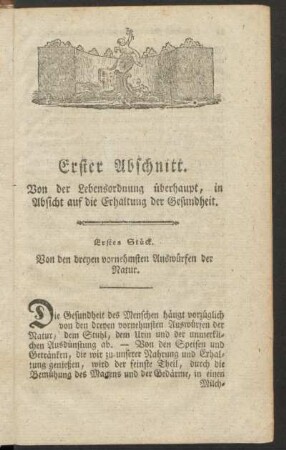 Erster Abschnitt: Von der Lebensordnung überhaupt, in Absicht auf die Erhaltung der Gesundheit