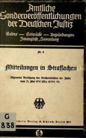 Allgemeine Verfügung des Reichsministers der Justiz vom 21. Mai 1935 betreffend Strafsachen