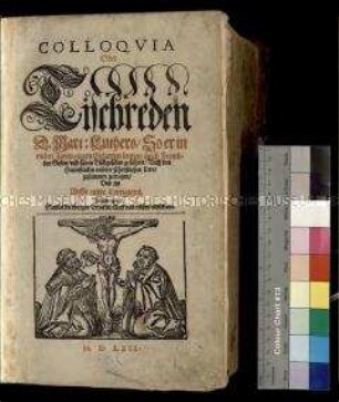 Colloquia oder Tischreden von Martin Luther