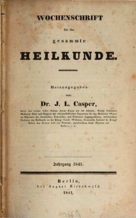 Wochenschrift für die gesammte Heilkunde. 1841