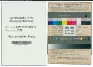 Entnazifizierung Franz Stockschlaeder , geb. 15.03.1910 (Steiger)