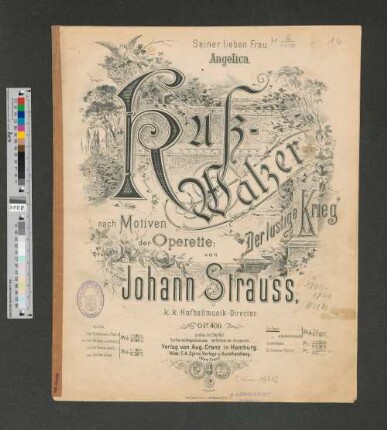 Kuß-Walzer : nach Motiven der Operette: Der lustige Krieg ; op. 400