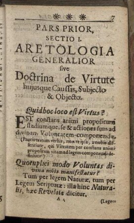 Sectio I. Aretologia Generalior sive Doctrina de Virtute hujusque Caussis, Subjecto & Objecto.