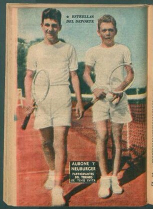 Aubone y Neuburger, participantes del Torneo de Tenis Evita - [Fotografía] : Estrellas del deporte