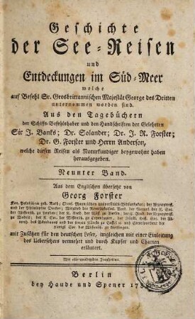 Des Capitain Jacob Cook dritte Entdeckungs-Reise in die Südsee und nach dem Nordpol : Auf Befehl Sr. Grosbrittann. Majest. George des Dritten unternommen und in den Schiffen Resolution und Discovery während der Jahre 1776 bis 1780 ausgeführt ; Aus den Tagebüchern der Schiffsbefehlshaber Herren Cook, Clerke, Gore und King imgleichen des Schiffswundarztes Herrn Anderson vollständig beschrieben ; durch Kupfer und Charten erläutert, Zweyter Band