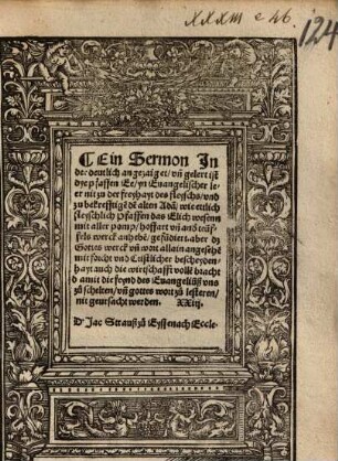 Ein Sermon In der deutlich angezaiget, un gelert ist dye pfaffen Ee, yn Evangelischer leer nit zu der freyheit des fleyschs ...