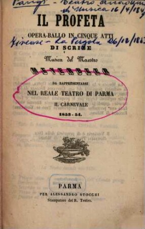 Il profeta : opera-ballo in cinque atti ; da rappresentarsi nel Reale Teatro di Parma ilcarnevale 1853-54