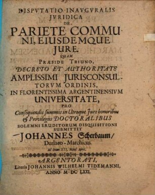 Dispvtatio Inavgvralis Jvridica De Pariete Communi, Eiusdemque Jure