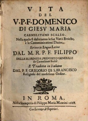 Vita del V. P. F. Domenico di Giesù Maria Carmelitano Scalzo