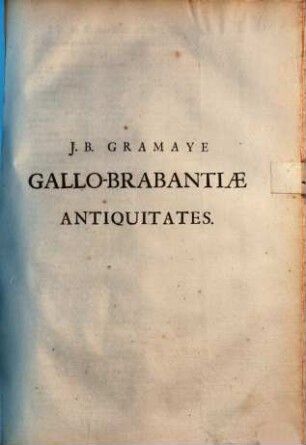 Gallo-Brabantiae antiquitates