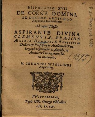 Disputatio XVII. De Coena Domini, Ex Decimo Articulo Augustanae Confessionis