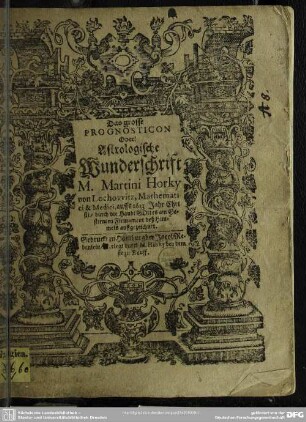 Das grosse Prognosticon, oder Astrologische Wunderschrifft