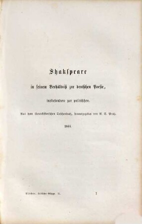 Kritische Gänge, 2. [Shakespeare in seinem Verhältniß zur deutschen Poesie, insbesondre zur politischen u.a.]
