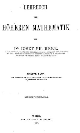 Bd. 1: Lehrbuch der höheren Mathematik. Bd. 1