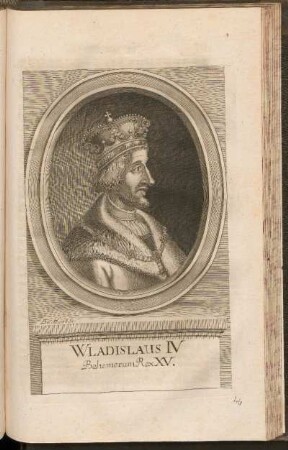 Wladislaus IV Bohemorum Rex XV.