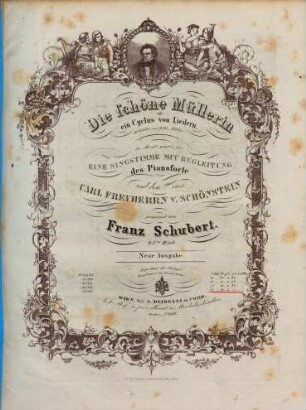 Die schöne Müllerin : ein Cyclus von Liedern ; gedichtet von Wilh. Müller ; in Musik gesetzt für eine Singstimme mit Begleitung des Pianoforte ;: 25tes Werk, 5