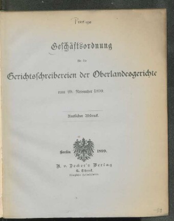 Geschäftsordnung für die Gerichtsschreibereien der Oberlandesgerichte vom 29. November 1899