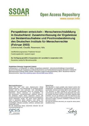 Perspektiven entwickeln - Menschenrechtsbildung in Deutschland: Zusammenfassung der Ergebnisse zur Bestandsaufnahme und Positionsbestimmung des Deutschen Instituts für Menschenrechte (Februar 2003)