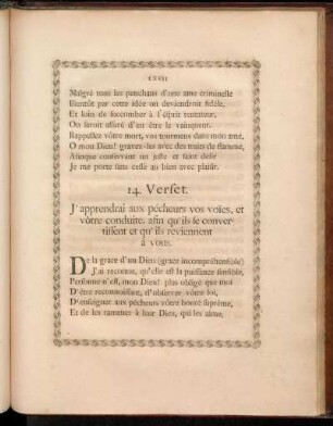 14. Verset. J'apprendrai aux pécheurs vos voïes, et vôtre conduite, afin qu'ils se convertissent et qu'ils reviennent à vous.