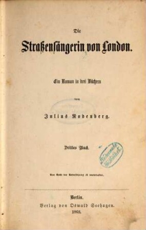 Die Strassensängerin von London : Ein Roman in drei Büchern von Julius Rodenberg, 3