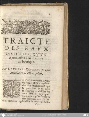 Traicté des Eaux distillées, qu'un Apothicaire doit tenir en sa Boutique