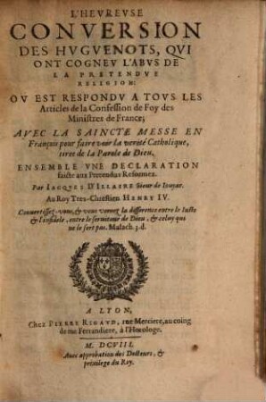 L' heureuse conversion d Huguenots à la foy catholique